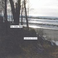 Candle-Ends : To the Sea
