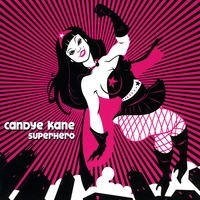 Candye Kane : Superhero