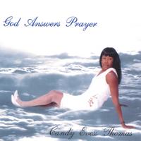 CANDY EVESS THOMAS: God Answers Prayer