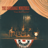 THE CANEBRAKE MINSTRELS: Finer than frog hair