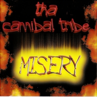 Tha Cannibal Tribe : Misery