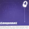 CANNONBALL: From Nightfall to Sun Up