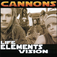 Cannons : Life-Elements-Vision