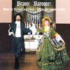 JEANNINE AND PHILIP CANSLER: Bravo! Baroque!
