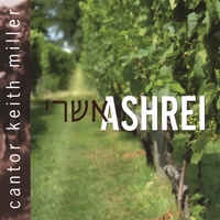 Cantor Keith Miller : Ashrei