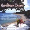 CAPTURED AMBIANCE: Caribbean Dawn