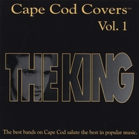 VARIOUS ARTISTS: Cape Cod Covers Vol. 1 "The King"