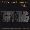 VARIOUS ARTISTS: Cape Cod Covers Vol. 1 "The King"