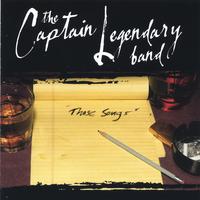 THE CAPTAIN LEGENDARY BAND: Those Songs