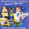 JOEY WELZ: Brand New Oldies