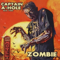 Captain Asshole : Zombie