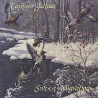 Captain Fatass : Sweet Migrations
