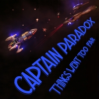 Captain Paradox : Things Went Too Far