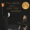CAPTAIN JIMMY: Full Moon and a High Tide Running