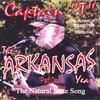 CAPTAIN T (TOM HUNNICUTT): Arkansas Years - Part One