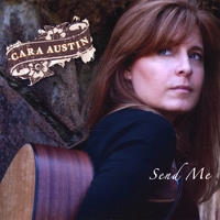 CARA AUSTIN: Send Me