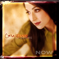 CARA JONES: NOW