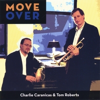 Charlie Caranicas/Tom Roberts : Move Over