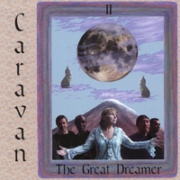 CARAVAN: The Great Dreamer