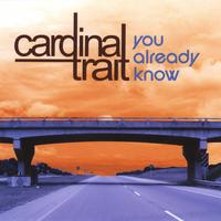 CARDINAL TRAIT: You Already Know
