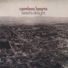 CARELESS HEARTS: Heart's Delight