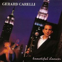 GERARD CARELLI: Beautiful Dancer