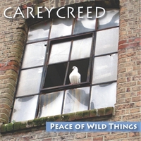 CAREY CREED: Peace of Wild Things