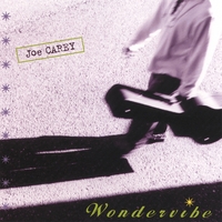 Joe Carey : Wondervibe