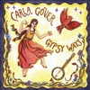 Carla Gover: Gypsy Ways