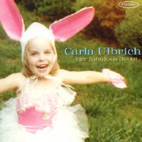 Carla Ulbrich : Her Fabulous Debut