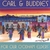 CARL & BUDDIES: For Our O'odham Elders