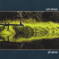 Carl Cleves : All Alone
