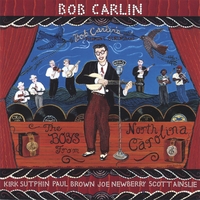 Bob Carlin : The Boys From North Carolina