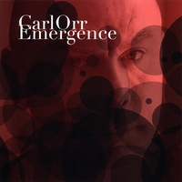 Carl Orr : Emergence