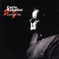 CARLO SABATINI: Cambio vita