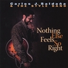 CARLOS J. SALDAÑA: Nothing Else Feels So Right