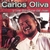 CARLOS OLIVA & LOS SOBRINOS DEL JUEZ: 3 Decadas De Exitos...y Mas