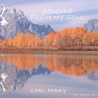 Carl Perry : Sounds From My Soul