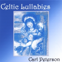 CARL PETERSON: Celtic Lullabies