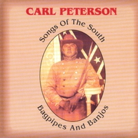 Carl Peterson : Songs of the South: Bagpipes and Banjos