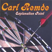 Carl Remde : Explanation Point