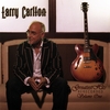 LARRY CARLTON: Greatest Hits Rerecorded