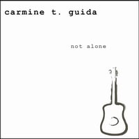 CARMINE T. GUIDA: Not Alone
