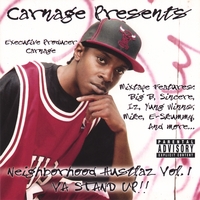 CARNAGE: Carnage Presents: Da Neighborhood Hustlaz Vol. 1