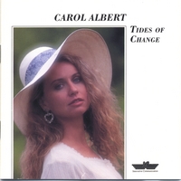 Carol Albert : Tides Of Change
