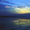 Carol Emanuel: Allow it to Happen