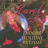 CAROL FOX: J'Adore Holiday Rhythms