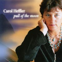 CAROL HEFFLER: Pull of the Moon