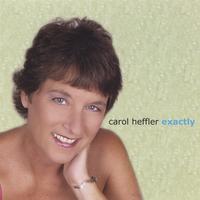 Carol Heffler : Exactly