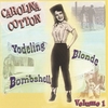CAROLINA COTTON: Yodeling Blonde Bombshell Volume 1